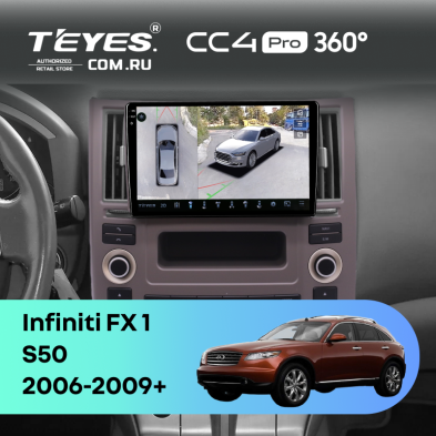 Штатная магнитола Teyes CC4 Pro 360 12/256 Infiniti FX 1 (S50) (2006-2009)